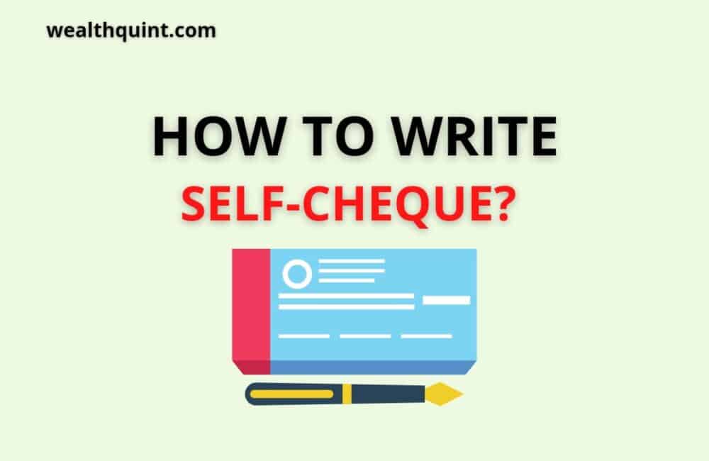 How to fill self cheque