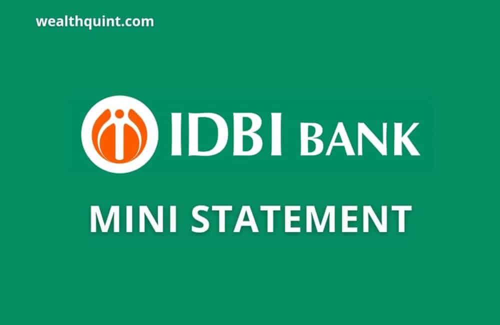 IDBI Bank Mini Statement: Missed Call Number, SMS Banking 1 IDBI Bank Mini Statement