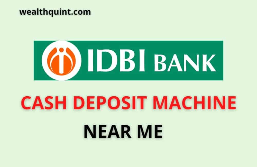 IDBI Bank Cash Deposit Machine Near Me 1 IDBI bank cash deposit machine near me