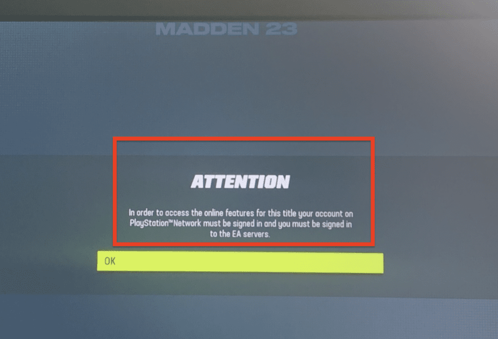 How To Fix in Order To Access The Online Features On Madden 23