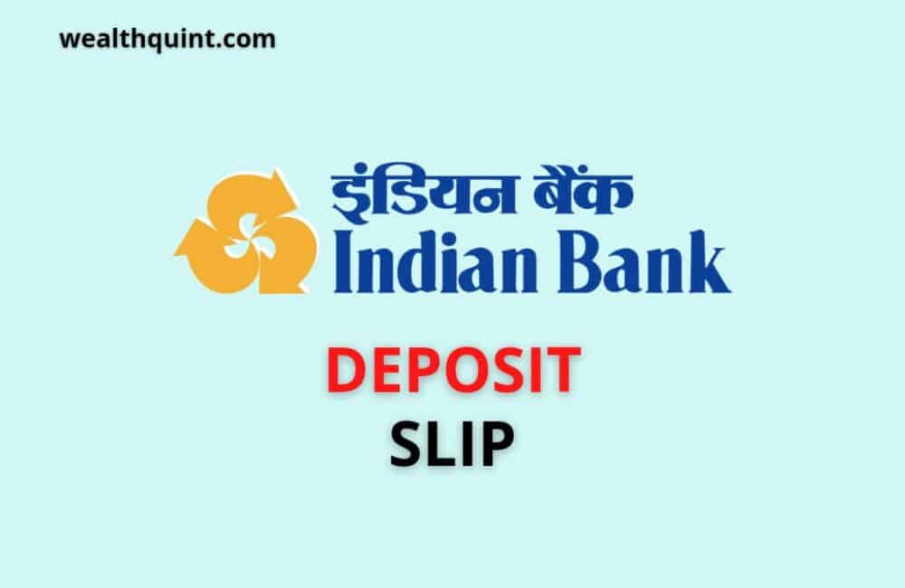 Indian Bank Deposit Slip