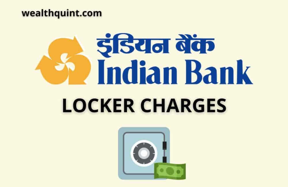 Indian Bank Locker Charges