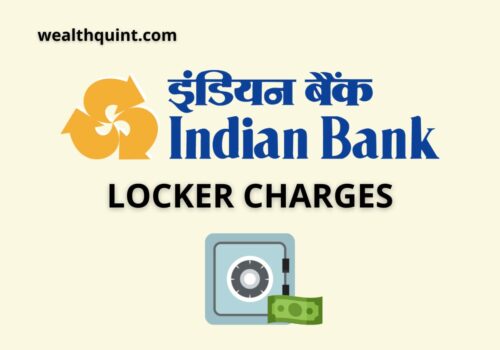 Indian Bank Locker Charges