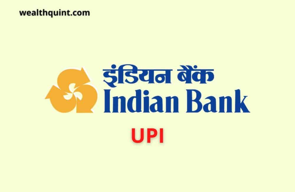 Indian Bank UPI