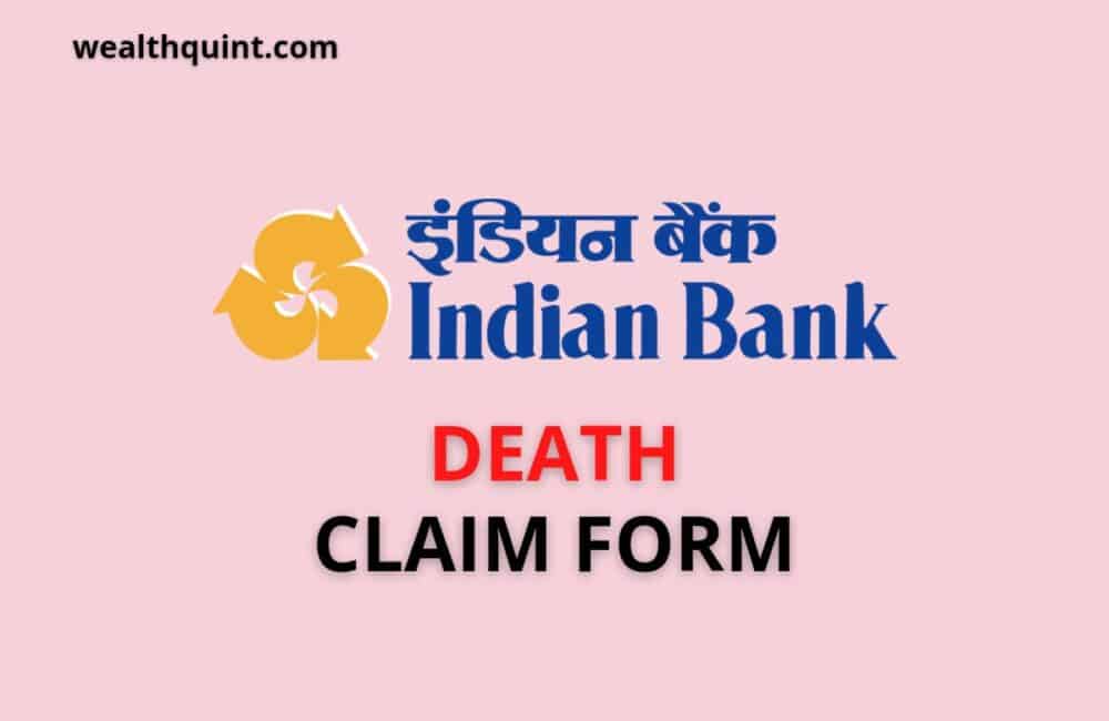 Indian Bank death claim form
