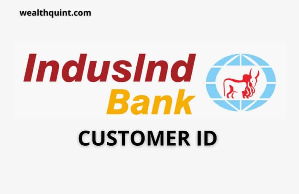 Indusind Bank Customer ID