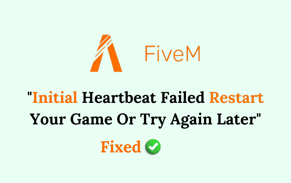 Initial Heartbeat Failed Restart Your Game Or Try Again Later