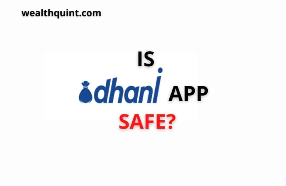 Is Dhani App Safe