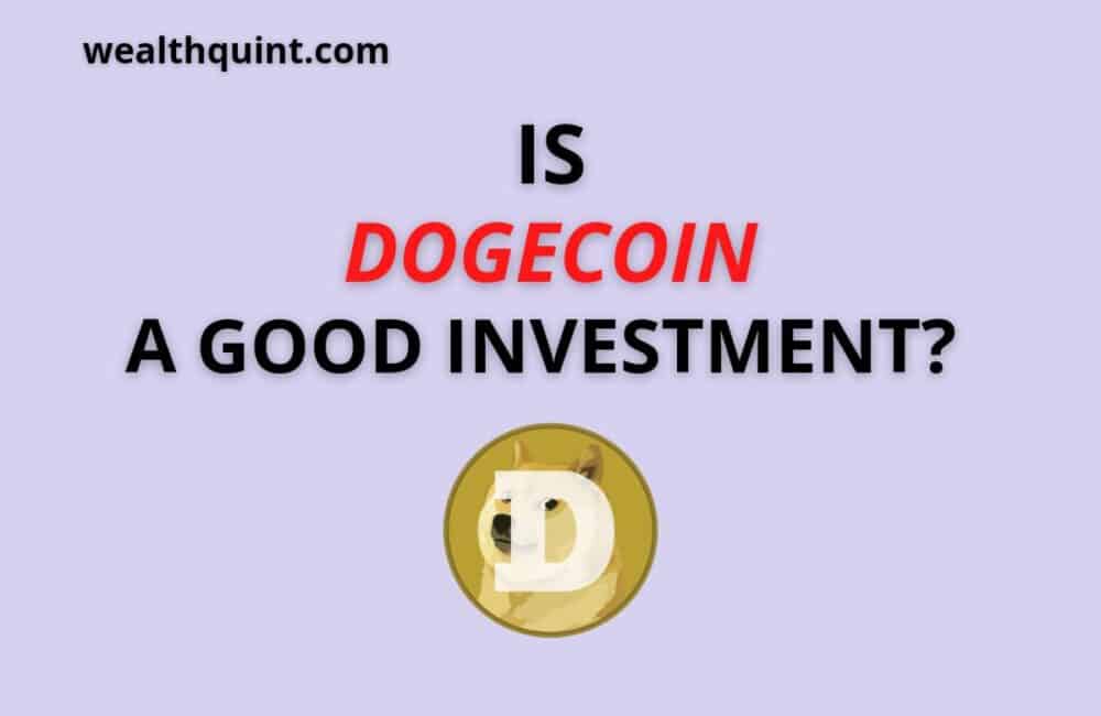 Is Dogecoin a good investment