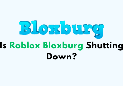 Is Roblox Bloxburg Shutting Down? 4 Is Roblox Bloxburg Shutting Down