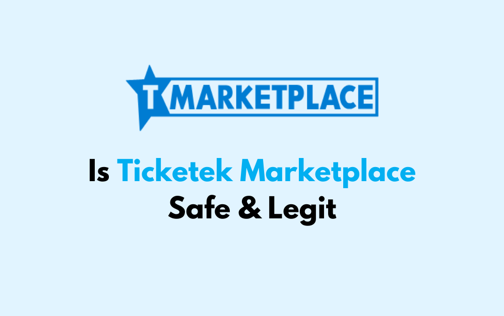 Is Ticketek Marketplace Safe Legit 1