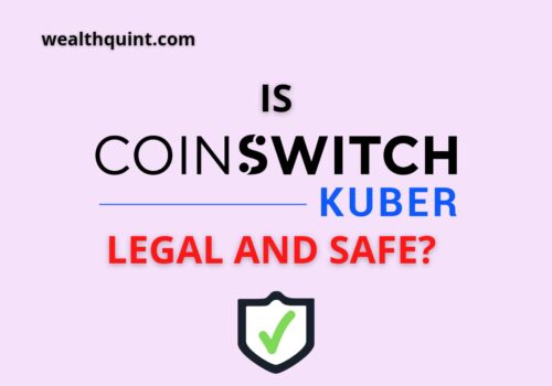 Is coinswitch kuber legal and safe