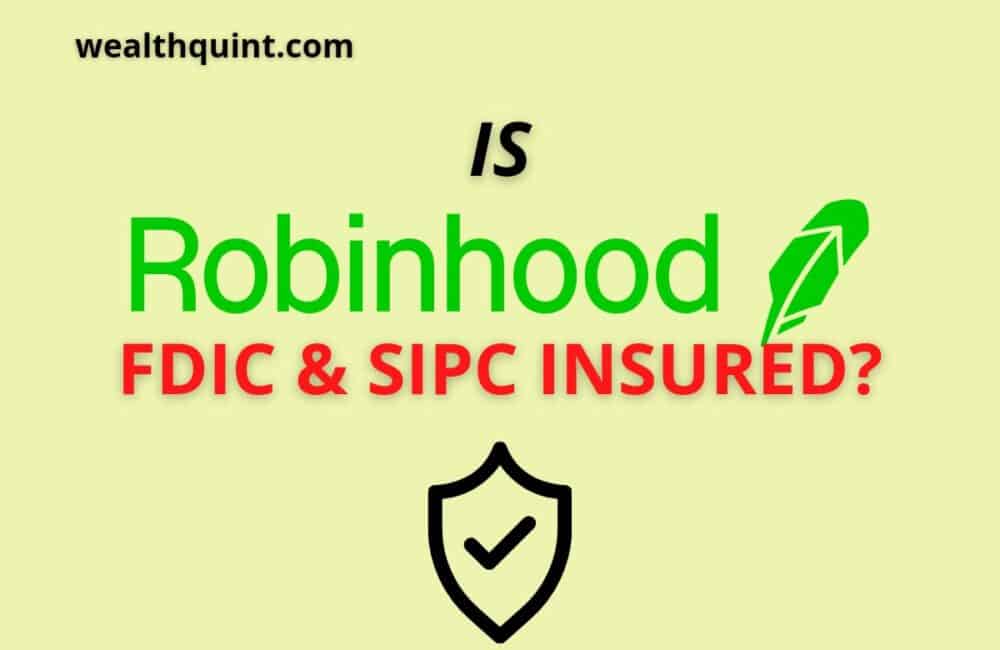 Is robinhood FDIC & SIPC insured