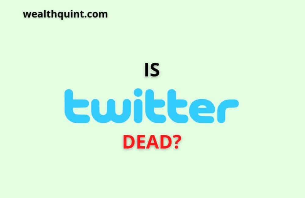 Is twitter dead