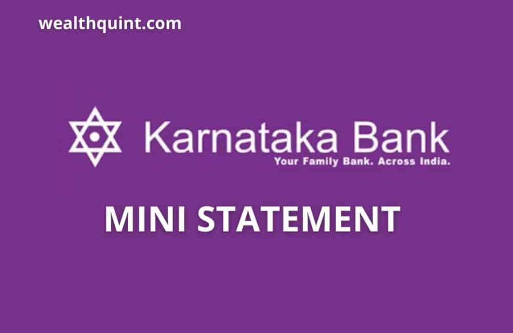 Karnataka Bank Mini Statement: Missed Call Number, SMS Banking 1 Karnataka Bank Mini Statement