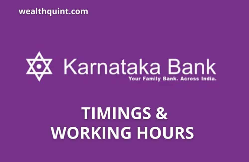 Karnataka Bank Timings & Working Hours