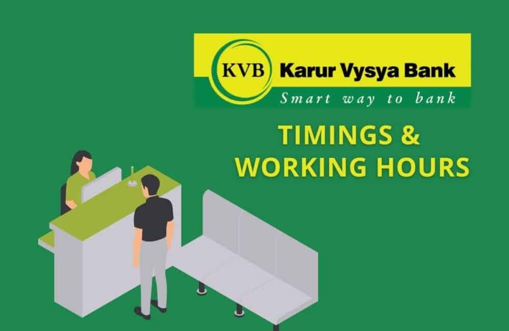 Karur Vysya Bank Timings & Working Hours