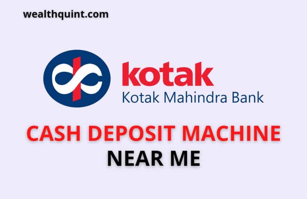 Kotak Mahindra Bank cash Deposit Machine Near Me 1 Kotak Mahindra bank Cash Deposit Machine Near Me
