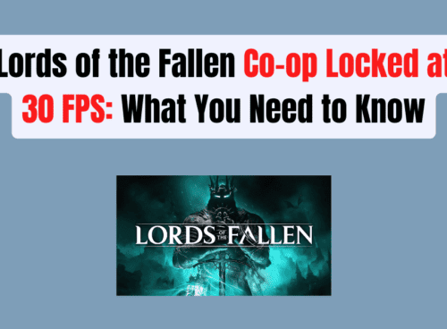 Lords of the Fallen Co op Locked at 30 FPS What You Need to Know