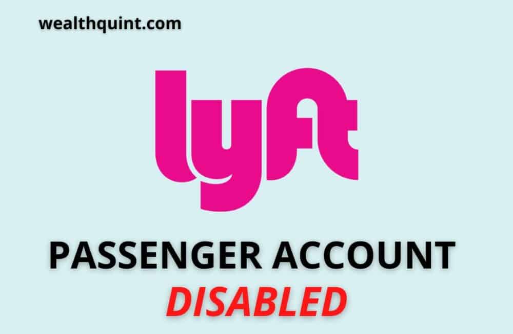 Lyft Passenger account disabled