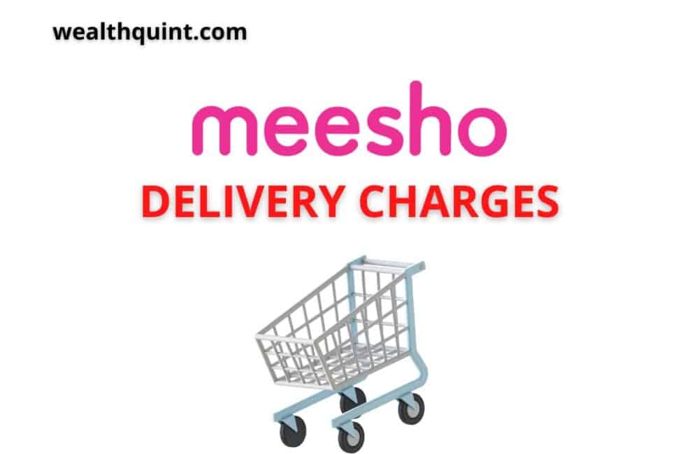 Meesho Delivery Charges
