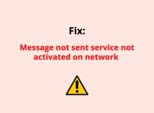 Message Not Sent Service Not Activated On Network