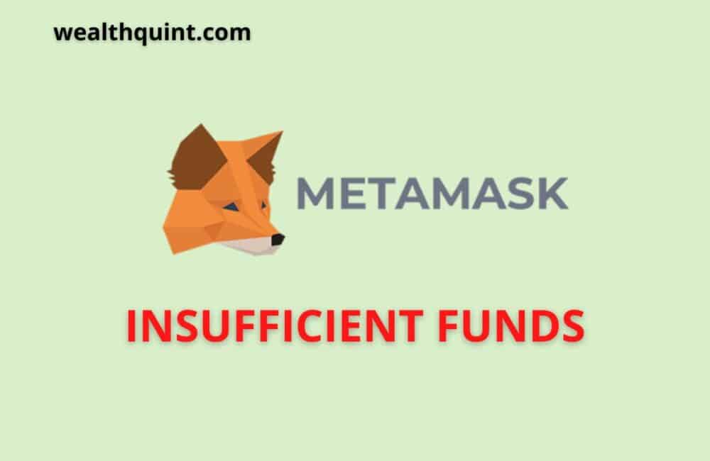 Metamask Insufficient Funds