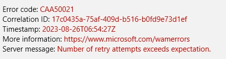 How To Fix Microsoft Error Code CAA50021 Number Of Retry Attempts Exceeds Expectation 2 Microsoft Error Code CAA50021 Number Of Retry Attempts Exceeds