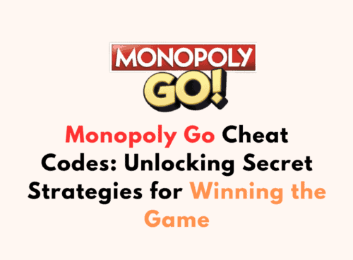 Monopoly Go Cheat Codes Unlocking Secret Strategies for Winning the Game