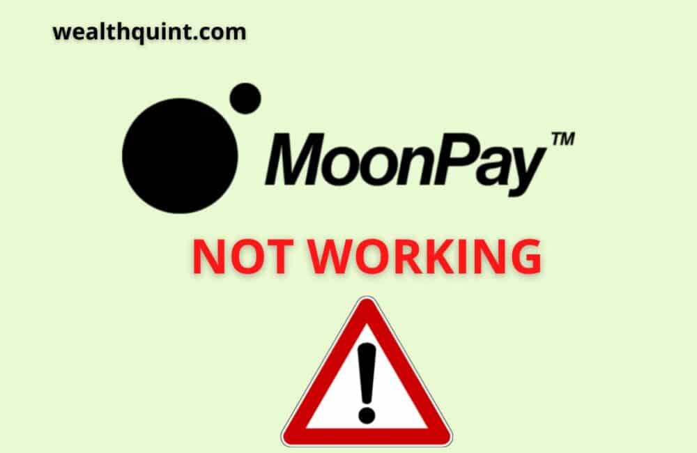 MoonPay Not Working