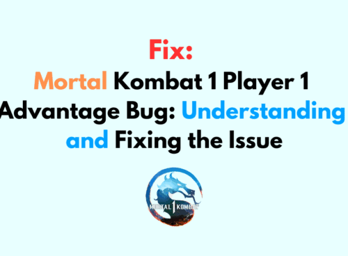 Mortal Kombat 1 Player 1 Advantage Bug Understanding and Fixing the Issue