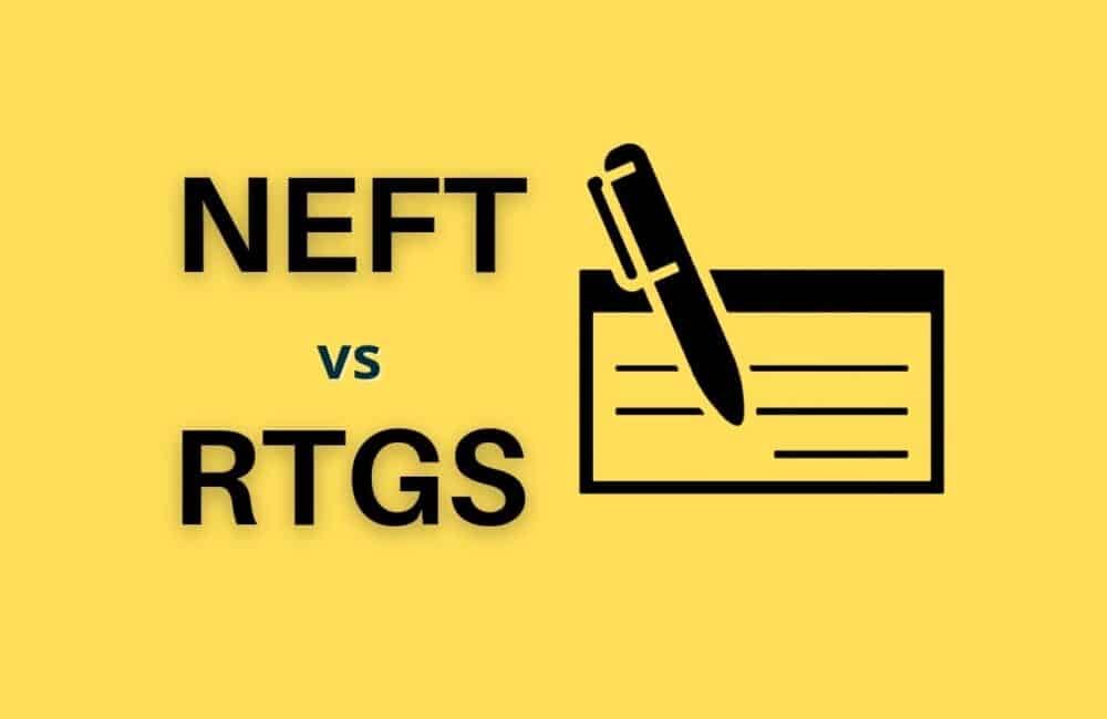 Difference Between NEFT and RTGS