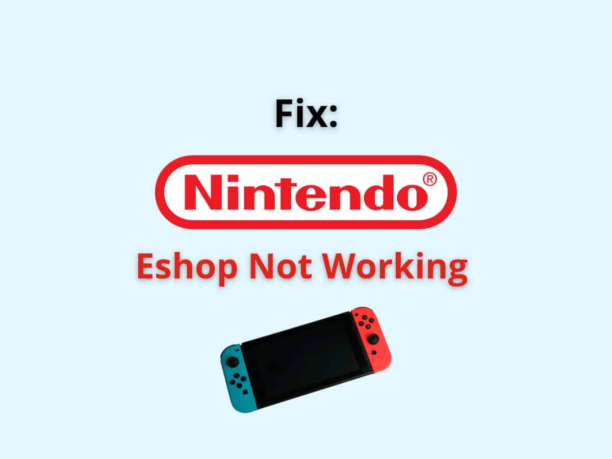 Fix: Nintendo Not Working - Wealth