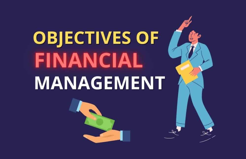 Objectives Of Financial Manager