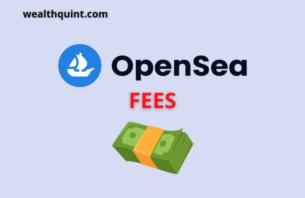 Opensea Fees