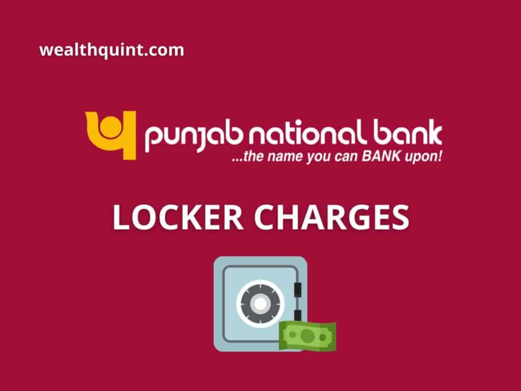 Punjab National Bank Locker Charges Wealth Quint