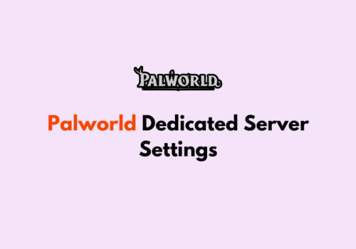Palworld Dedicated Server Settings