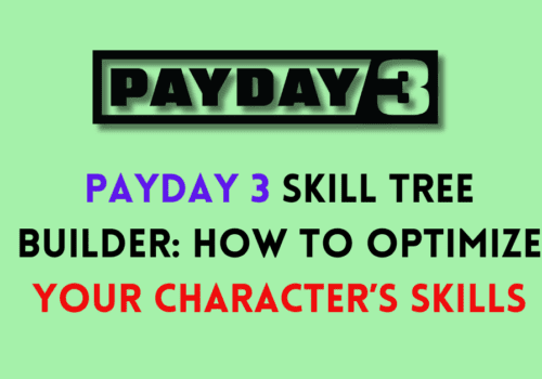 Payday 3 Skill Tree Builder How to Optimize Your Characters Skills