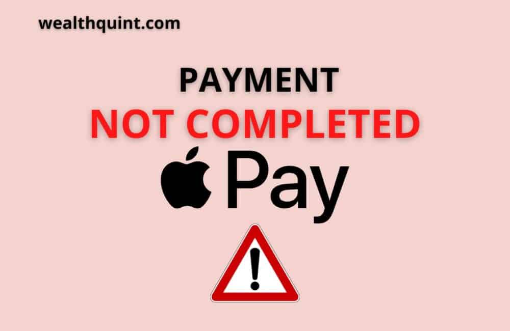 Fix: Payment Not Completed on Apple Pay 1 Payment not completed apple pay