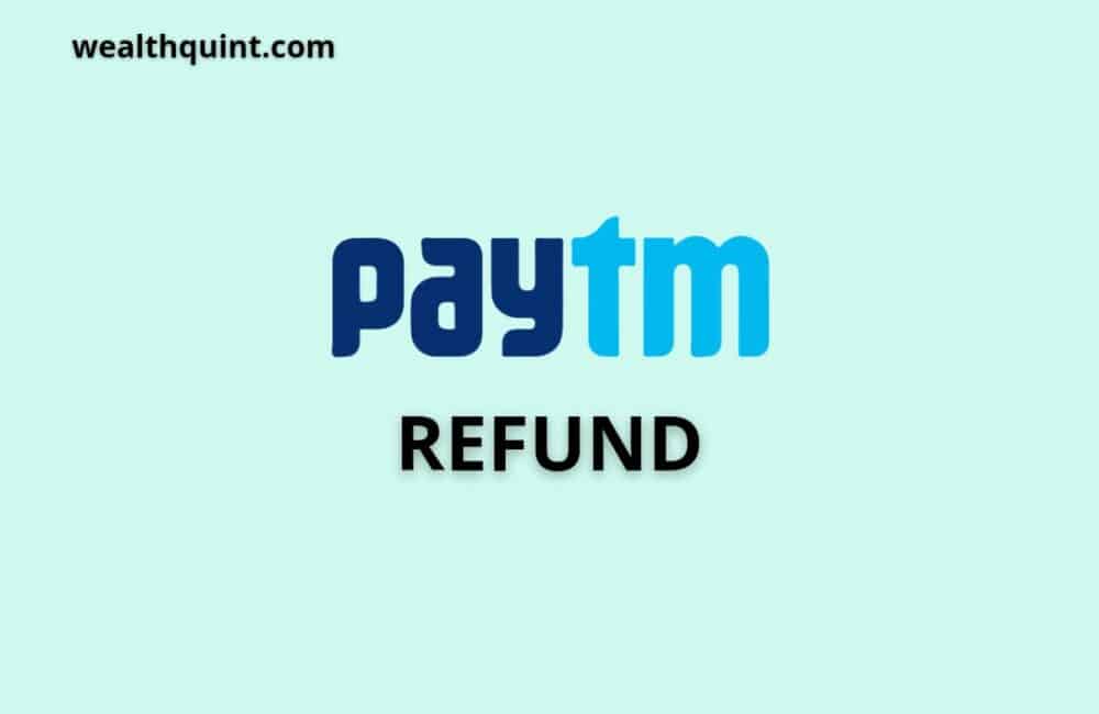 Paytm refund