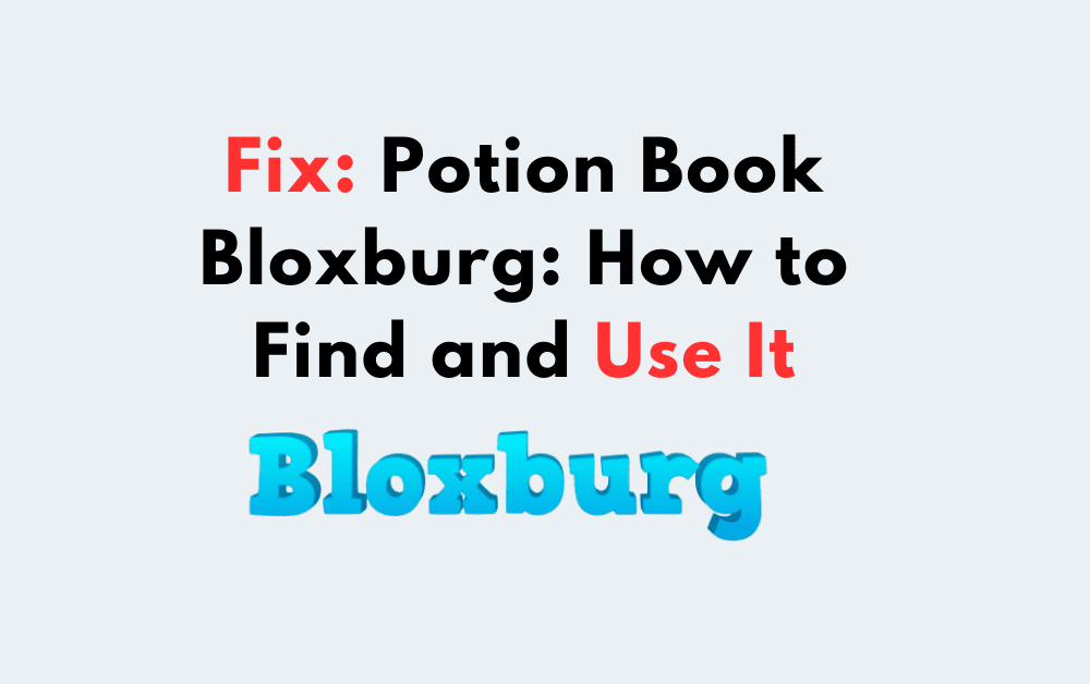 Potion Book Bloxburg How to Find and Use It