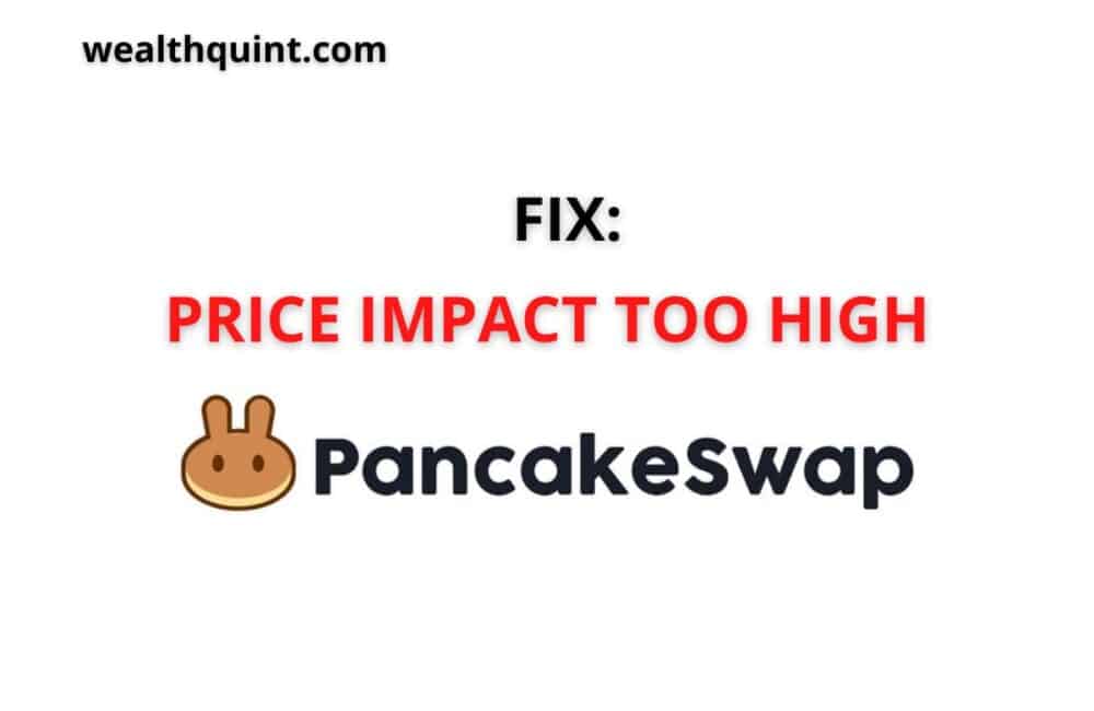 Price Impact too high pancakswap