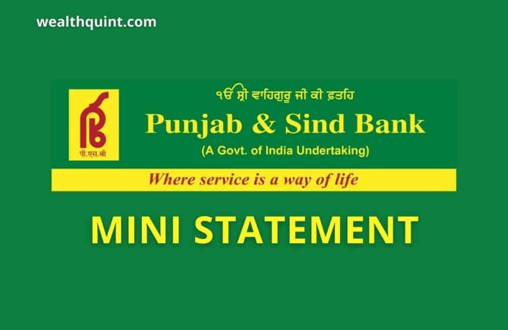 Punjab & Sind Bank Mini Statement