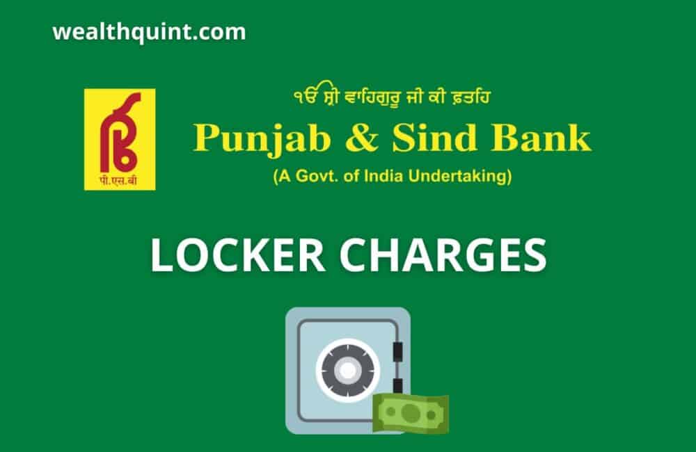Punjab & sind Bank Locker Charges