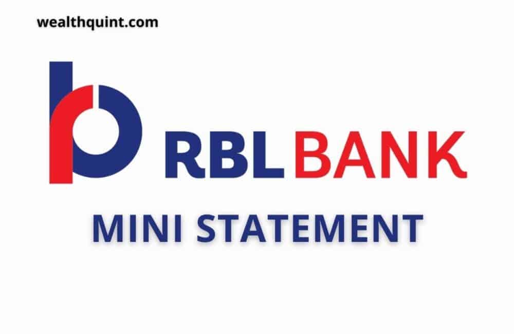 RBL Bank Mini Statement: Missed Call Number, SMS Banking 1 RBL Bank Mini Statement
