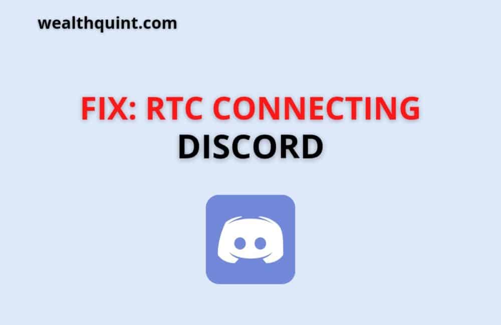 Fix: RTC Connecting Discord 1 RTC connecting discord