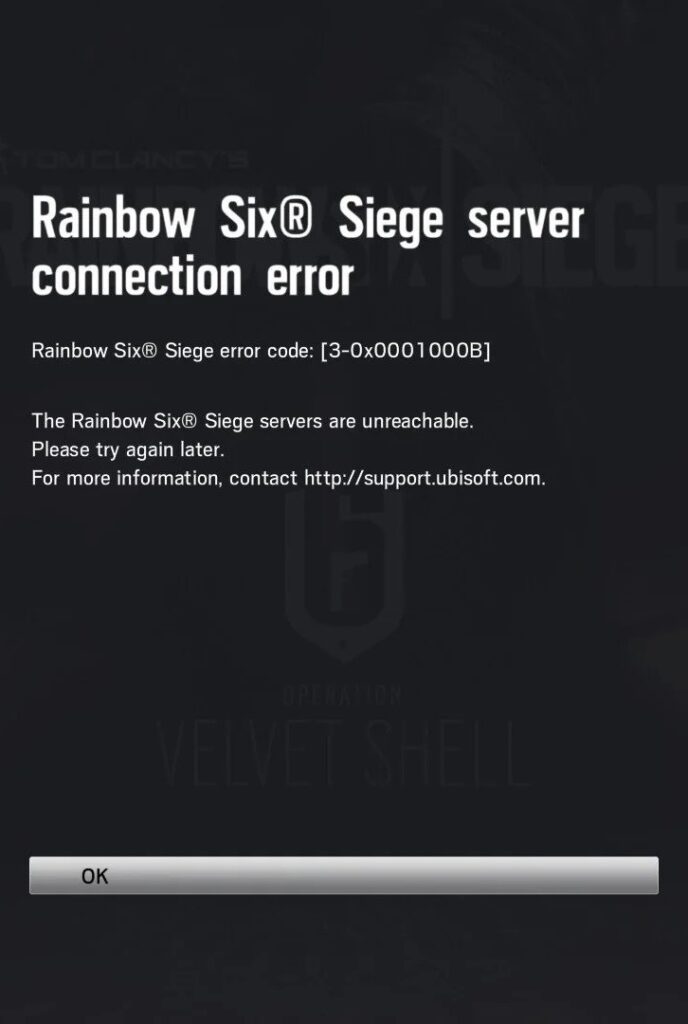 How To Fix Rainbow Six Siege Server Connection Error Code 3-0x0001000B 1 Rainbow Six for Siege server connection error code 3 0x0001000B