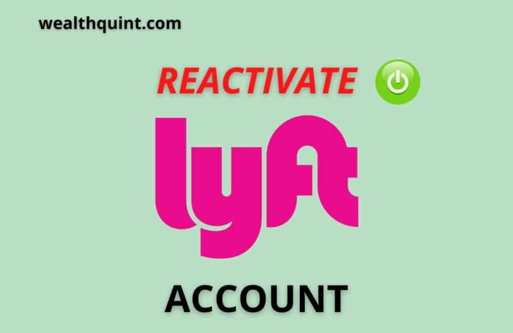 Reactivate Lyft account