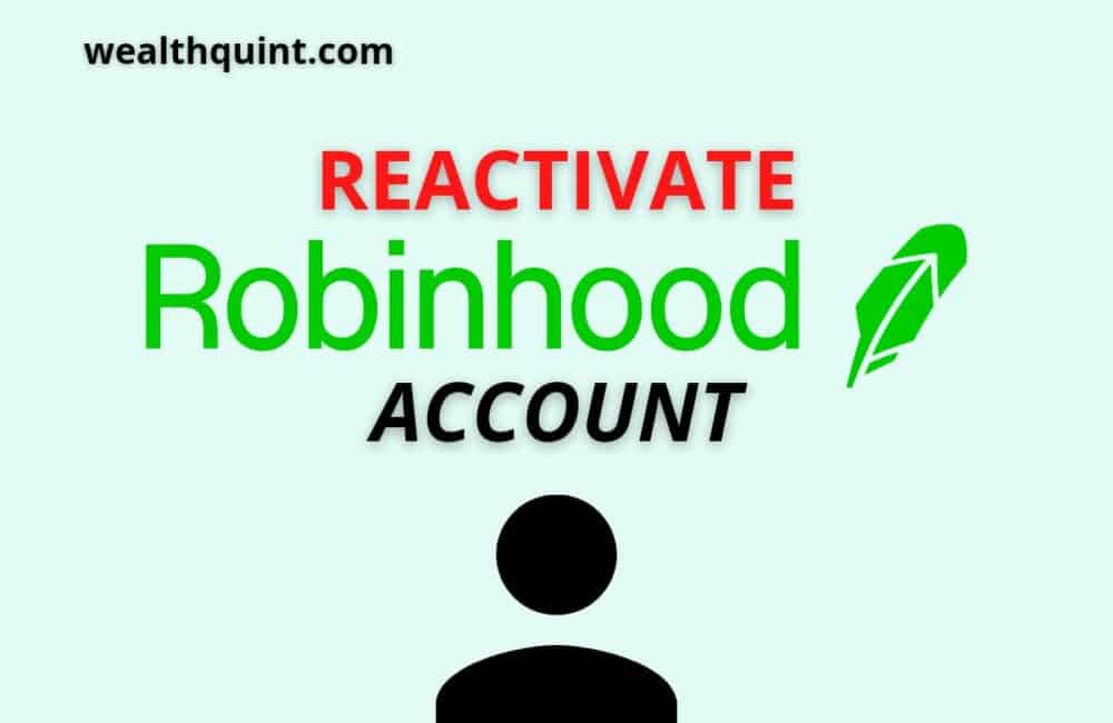 Reactivate robinhood account
