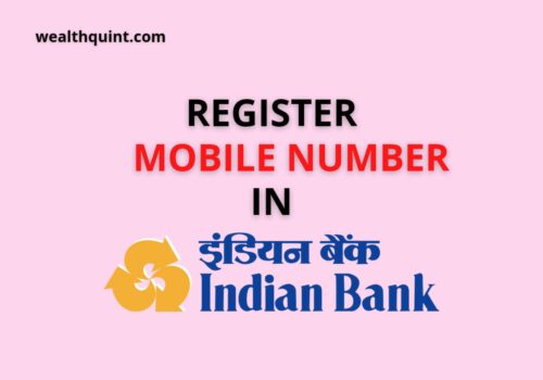 Register Mobile Number in Indian Bank
